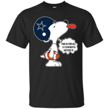 Load image into Gallery viewer, This Is For All U Dallas Cowboys Haters Snoopy T - Shirt For Men