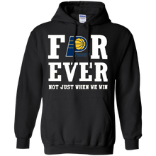 Load image into Gallery viewer, Indiana Pacers For Ever Shirt For Fans Hoodie Shirt
