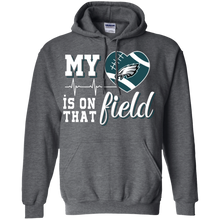 Load image into Gallery viewer, Philadelphia Eagles Football My Heart is on that Field Hoodie Shirt