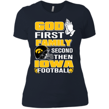 Load image into Gallery viewer, God First Family Second Then Iowa Football T-Shirt For Women