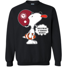 Load image into Gallery viewer, This Is For All U Alabama Crimson Haters Snoopy Sweatshirt