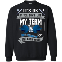 Load image into Gallery viewer, Funny Shirt For Los Angeles Dodgers Fans Sweatshirt