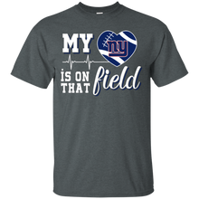 Load image into Gallery viewer, New York Giants Football My Heart is on that Field T - Shirt For Men