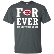 Load image into Gallery viewer, Cincinnati Reds For Ever Shirt For Fans T - Shirt For Men