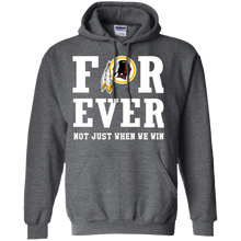 Load image into Gallery viewer, Washington Redskins For Ever Shirt For Fans Hoodie Shirt