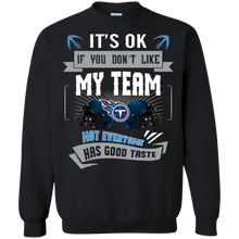 Load image into Gallery viewer, Funny Shirt For Tennessee Titans Fans Sweatshirt