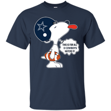 Load image into Gallery viewer, This Is For All U Dallas Cowboys Haters Snoopy T - Shirt For Men