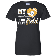 Load image into Gallery viewer, Pittsburgh Steelers Football My Heart is on that Field T-Shirt For Women
