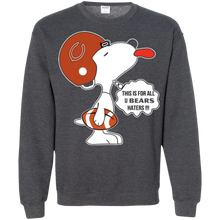 Load image into Gallery viewer, This Is For All U Chicago Bears Haters Snoopy Sweatshirt