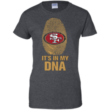 Load image into Gallery viewer, 49ers Football It Is In My Dna T-Shirt For Women
