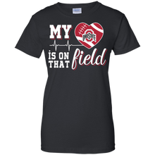 Load image into Gallery viewer, Ohio State Buckeyes Football My Heart is on that Field T-Shirt For Women
