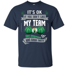 Load image into Gallery viewer, Funny Shirt For Boston Celtics Fans T - Shirt For Men