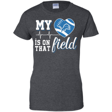 Load image into Gallery viewer, Detroit Lions Football My Heart is on that Field T-Shirt For Women
