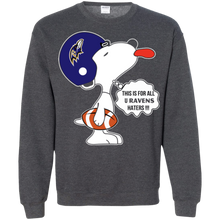 Load image into Gallery viewer, This Is For All U Baltimore Ravens Haters Snoopy Sweatshirt