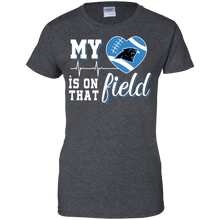 Load image into Gallery viewer, Carolina Panthers Football My Heart is on that Field T-Shirt For Women