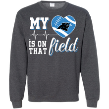 Load image into Gallery viewer, Carolina Panthers Football My Heart is on that Field Sweatshirt