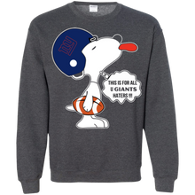 Load image into Gallery viewer, This Is For All U New York Giants Haters Snoopy Sweatshirt