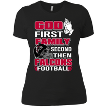 Load image into Gallery viewer, God First Family Second Then Falcons Football T-Shirt For Women