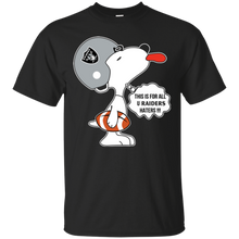 Load image into Gallery viewer, This Is For All U Oakland Raiders Haters Snoopy T - Shirt For Men
