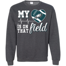 Load image into Gallery viewer, Philadelphia Eagles Football My Heart is on that Field Sweatshirt