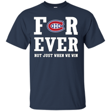 Load image into Gallery viewer, Montreal Canadiens For Ever Shirt For Fans T - Shirt For Men