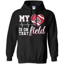 Load image into Gallery viewer, Ohio State Buckeyes Football My Heart is on that Field Hoodie Shirt
