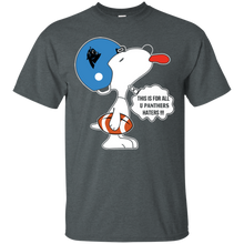 Load image into Gallery viewer, This Is For All U Carolina Panthers Haters Snoopy T - Shirt For Men