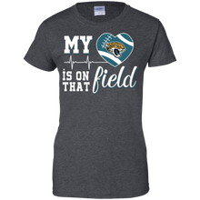 Load image into Gallery viewer, Jacksonville Jaguars Football My Heart is on that Field T-Shirt For Women