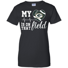 Load image into Gallery viewer, Green Bay Packers Football My Heart is on that Field T-Shirt For Women