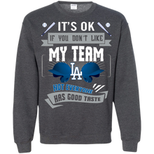 Load image into Gallery viewer, Funny Shirt For Los Angeles Dodgers Fans Sweatshirt