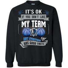 Load image into Gallery viewer, Funny Shirt For Dallas Mavericks Fans Sweatshirt