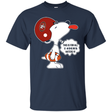 Load image into Gallery viewer, This Is For All U San Francisco 49ers Haters Snoopy T - Shirt For Men