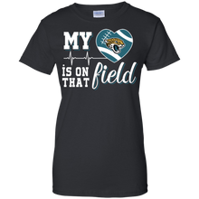Load image into Gallery viewer, Jacksonville Jaguars Football My Heart is on that Field T-Shirt For Women