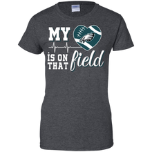 Load image into Gallery viewer, Philadelphia Eagles Football My Heart is on that Field T-Shirt For Women