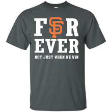 Load image into Gallery viewer, San Francisco Giants For Ever Shirt For Fans T - Shirt For Men