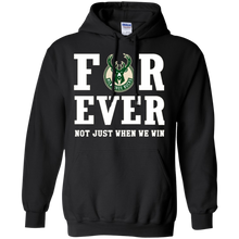 Load image into Gallery viewer, Milwaukee Bucks For Ever Shirt For Fans Hoodie Shirt