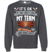 Load image into Gallery viewer, Funny Shirt For San Francisco Giants Fans Sweatshirt