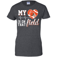 Load image into Gallery viewer, Cleveland Browns Football My Heart is on that Field T-Shirt For Women