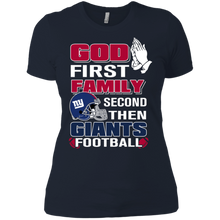 Load image into Gallery viewer, God First Family Second Then Giants Football T-Shirt For Women