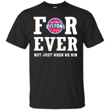 Load image into Gallery viewer, Detroit Pistons For Ever Shirt For Fans T - Shirt For Men