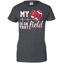 Load image into Gallery viewer, Wisconsin Badgers Football My Heart is on that Field T-Shirt For Women