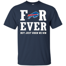 Load image into Gallery viewer, Buffalo Bills For Ever Shirt For Fans T - Shirt For Men