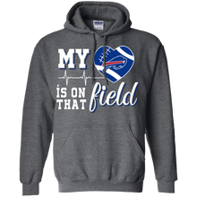 Load image into Gallery viewer, Buffalo Bills Football My Heart is on that Field Hoodie Shirt
