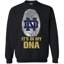 Load image into Gallery viewer, Notre Dame Fighting Irish Football It Is In My Dna Sweatshirt