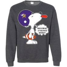 Load image into Gallery viewer, This Is For All U Minnesota Vikings Haters Snoopy Sweatshirt
