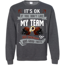 Load image into Gallery viewer, Funny Shirt For Washington Redskins Fans Sweatshirt