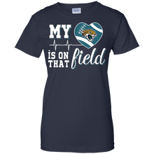 Load image into Gallery viewer, Jacksonville Jaguars Football My Heart is on that Field T-Shirt For Women