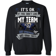 Load image into Gallery viewer, Funny Shirt For Los Angeles Rams Fans Sweatshirt