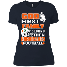 Load image into Gallery viewer, God First Family Second Then Hurricanes Football T-Shirt For Women