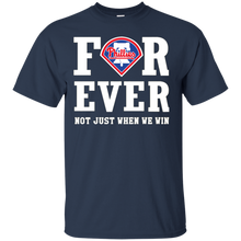 Load image into Gallery viewer, Philadelphia Phillies For Ever Shirt For Fans T - Shirt For Men